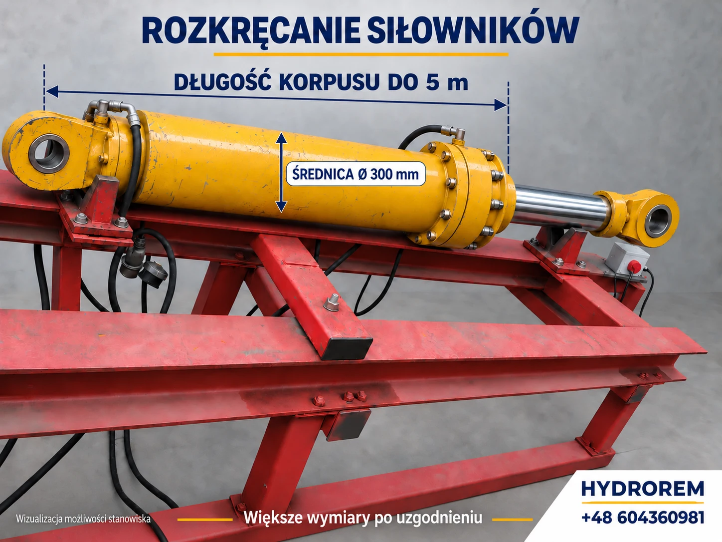 Siłownik Ø 300 mm, korpus do 5 m bez wysuniętego tłoczyska — wizualizacja możliwości stanowiska HYDROREM.